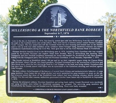 Millersburg & the Northfield Bank Robbery Marker. Click for full size. Millersburg & the Northfield Bank Robbery Marker image. Click for full size.