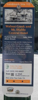 Walnut Creek and Mt. Diablo Central Hotel Marker. Click for full size. Walnut Creek and Mt. Diablo Central Hotel Marker image. Click for full size.