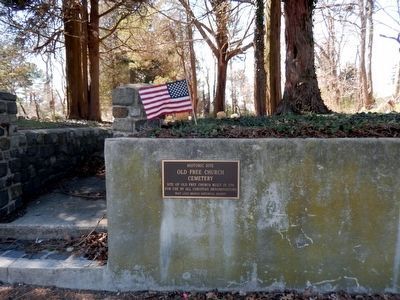 Historic Site of Old Free Church Cemetery Marker. Click for full size. Historic Site of Old Free Church Cemetery Marker image. Click for full size.