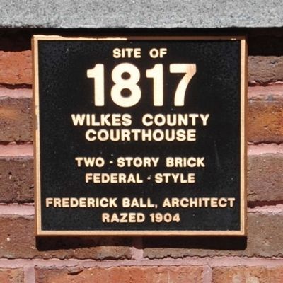 Site of 1817 Wilkes County Courthouse Marker image. Click for full size.