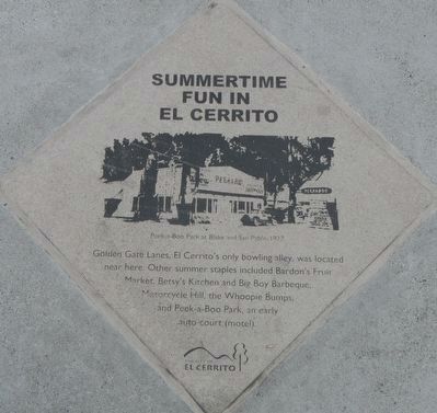 Summertime Fun in El Cerrito Marker. Click for full size. Summertime Fun in El Cerrito Marker image. Click for full size.