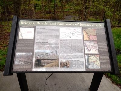 Bridges, Roads, and Railroads of Jacobs Creek Marker. Click for full size. Bridges, Roads, and Railroads of Jacobs Creek Marker image. Click for full size.
