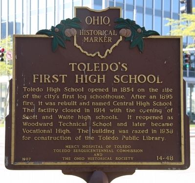 Toledo's First High School / Toledo-Lucas County Public Library Marker. Click for full size. Toledo's First High School / Toledo-Lucas County Public Library Marker image. Click for full size.