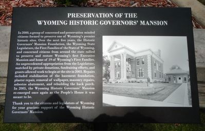 Preservation of the Wyoming Historic Governor's Mansion Marker image. Click for full size.