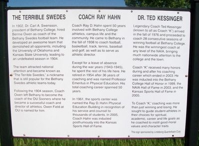 The Terrible Swedes Coach Ray Hahn Dr. Ted Kessinger Marker. Click for full size. The Terrible Swedes Coach Ray Hahn Dr. Ted Kessinger Marker image. Click for full size.