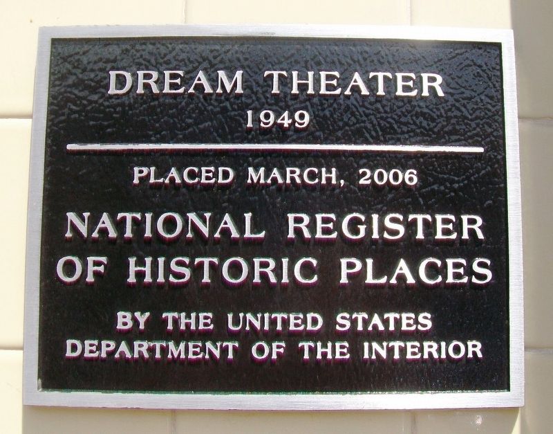 Dream Theater NRHP Marker image. Click for full size.