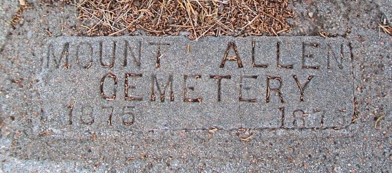 Mount Allen Cemetery Marker. Click for full size. Mount Allen Cemetery Marker image. Click for full size.