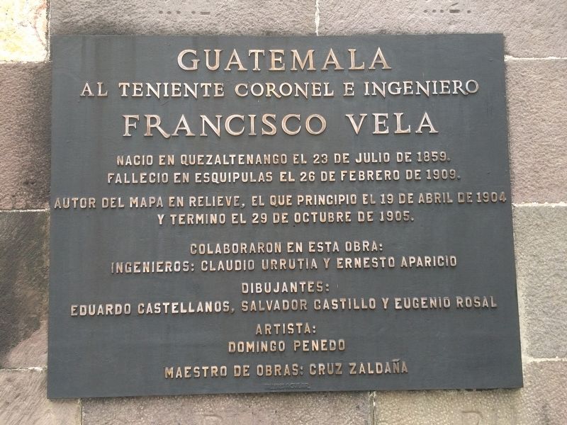 Lieutenant Colonel and Engineer Francisco Vela Marker. Click for full size. Lieutenant Colonel and Engineer Francisco Vela Marker image. Click for full size.