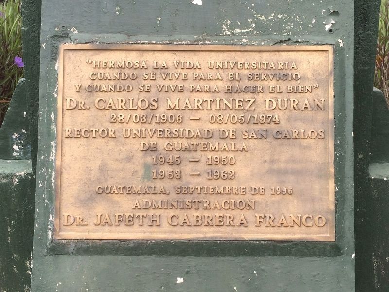 Dr. Carlos Martínez Durán Marker. Click for full size. Dr. Carlos Martínez Durán Marker image. Click for full size.