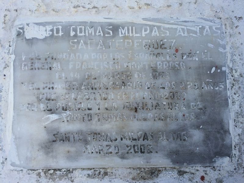 Santo Tomás Milpas Altas Marker. Click for full size. Santo Tomás Milpas Altas Marker image. Click for full size.
