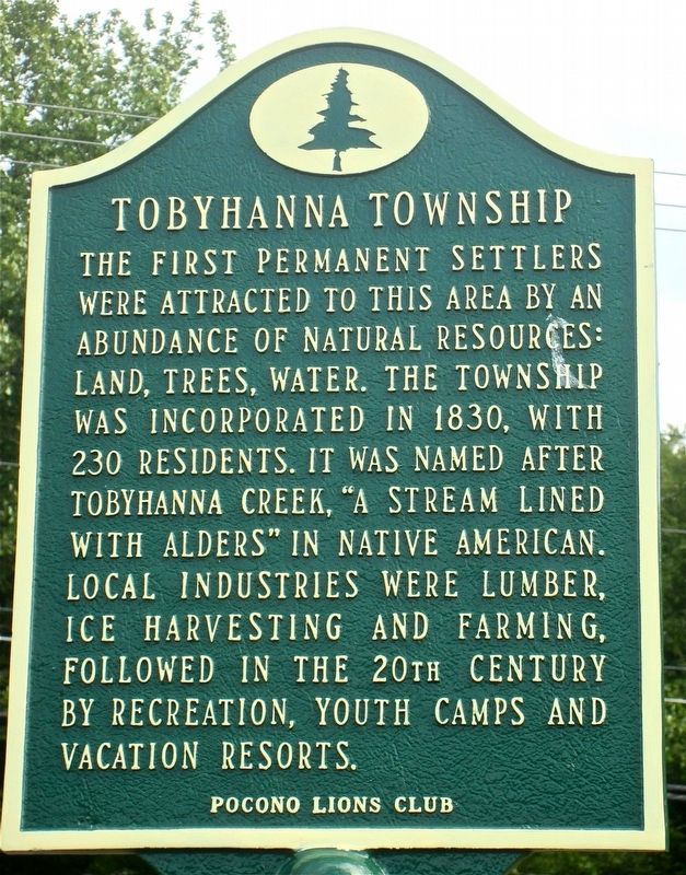 Tobyhanna Township Marker. Click for full size. Tobyhanna Township Marker image. Click for full size.