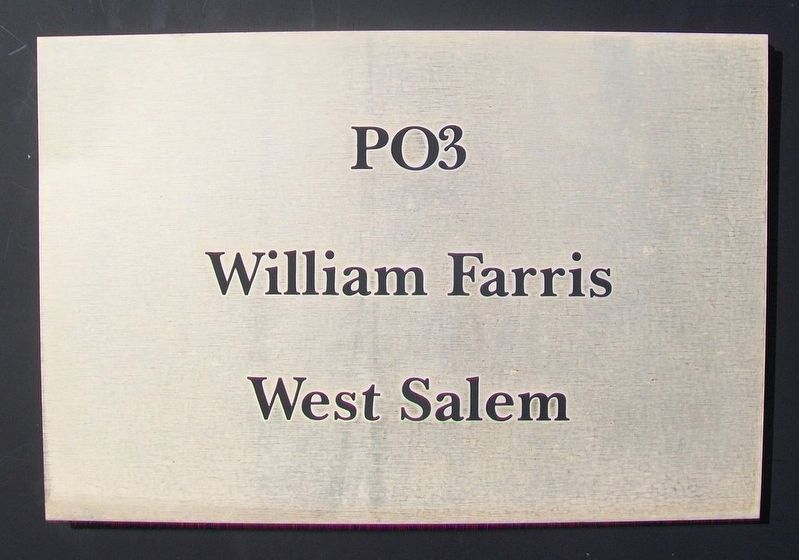 Illinois Remembers POW/MIA Marker - PO3 William Farris. Click for full size. Illinois Remembers POW/MIA Marker - PO3 William Farris image. Click for full size.