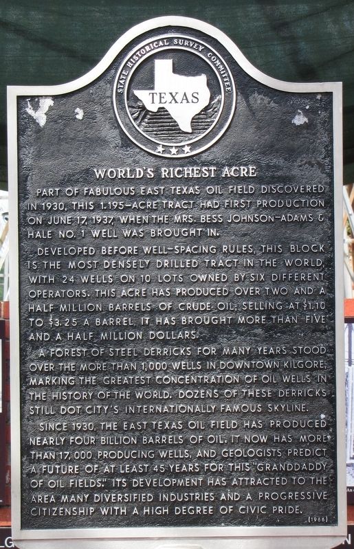 World's Richest Acre Texas Historical Marker. Click for full size. World's Richest Acre Texas Historical Marker image. Click for full size.