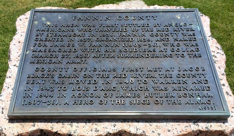 Fannin County Marker. Click for full size. Fannin County Marker image. Click for full size.