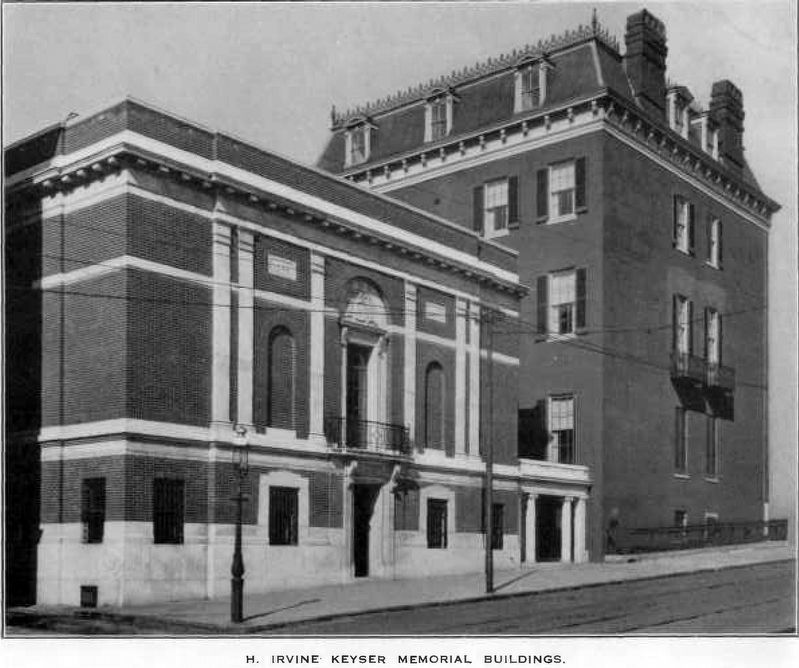 The H. Irvine Keyser Memorial Buildings. Click for full size. The H. Irvine Keyser Memorial Buildings image. Click for full size.
