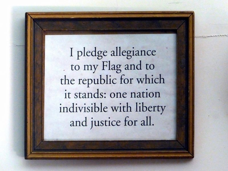 The original 1892 version of the Pledge of Allegiance<br>Inside the Kingley Schoolhouse image. Click for full size.