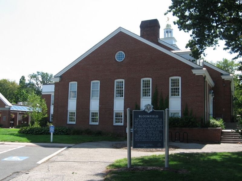 Bloomfield Marker and Bloomfield Town Hall image. Click for full size.