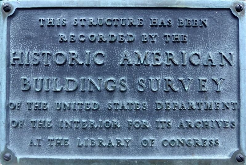 HABS Plaque. Click for full size. HABS Plaque image. Click for full size.
