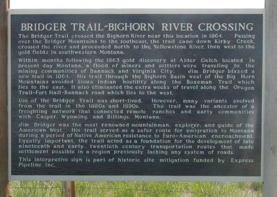 Bridger Trail - Bighorn River Crossing Marker. Click for full size. Bridger Trail - Bighorn River Crossing Marker image. Click for full size.