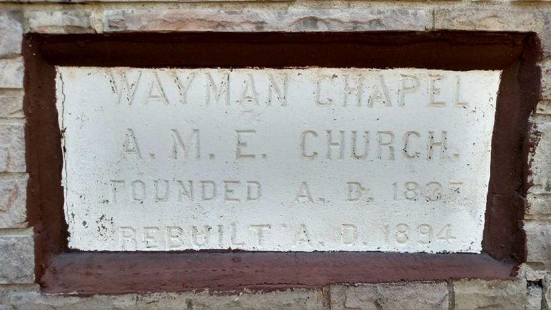 Wayman Chapel A.M.E. Church Cornerstone image. Click for full size.