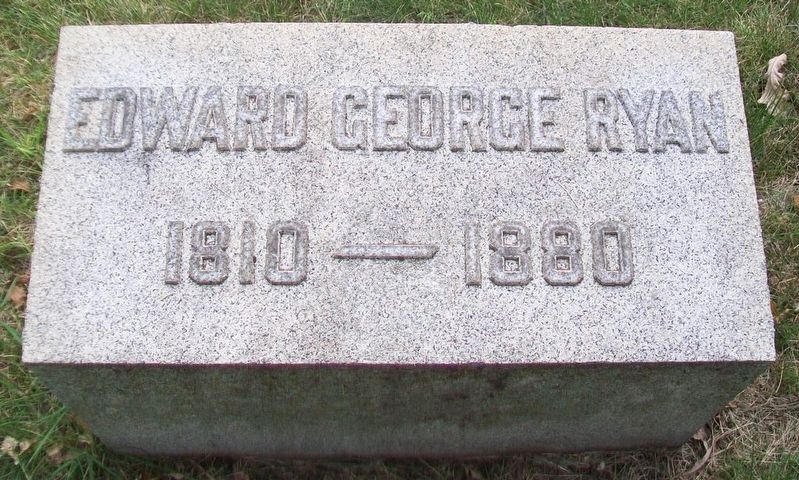 Edward George Ryan Grave Marker image. Click for full size.