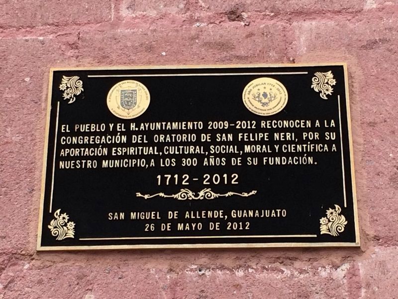 An additional marker on the 300th anniversary of the Oratory of San Felipe Neri image. Click for full size.
