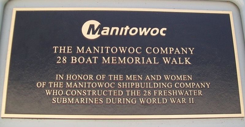 The Manitowoc Company 28 Boat Memorial Walk. Click for full size. The Manitowoc Company 28 Boat Memorial Walk image. Click for full size.