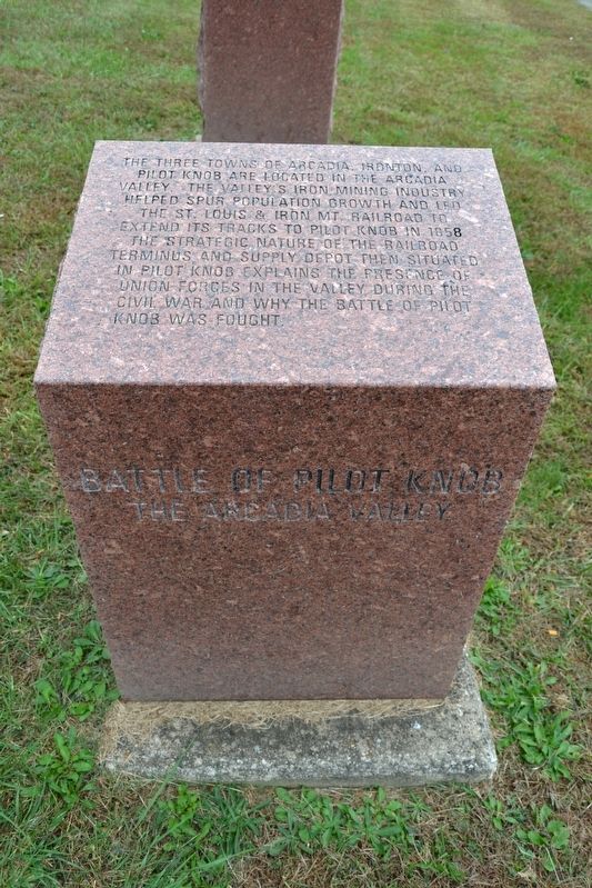 Battle of Pilot Knob — The Arcadia Valley Marker. Click for full size. Battle of Pilot Knob — The Arcadia Valley Marker image. Click for full size.