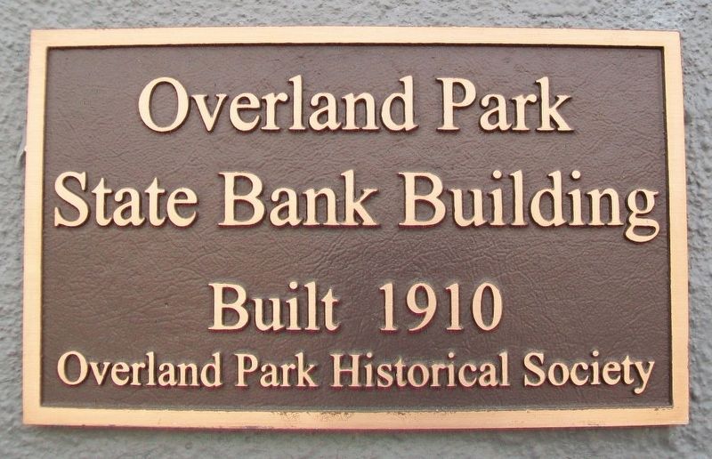 Overland Park State Bank Building Marker image. Click for full size.