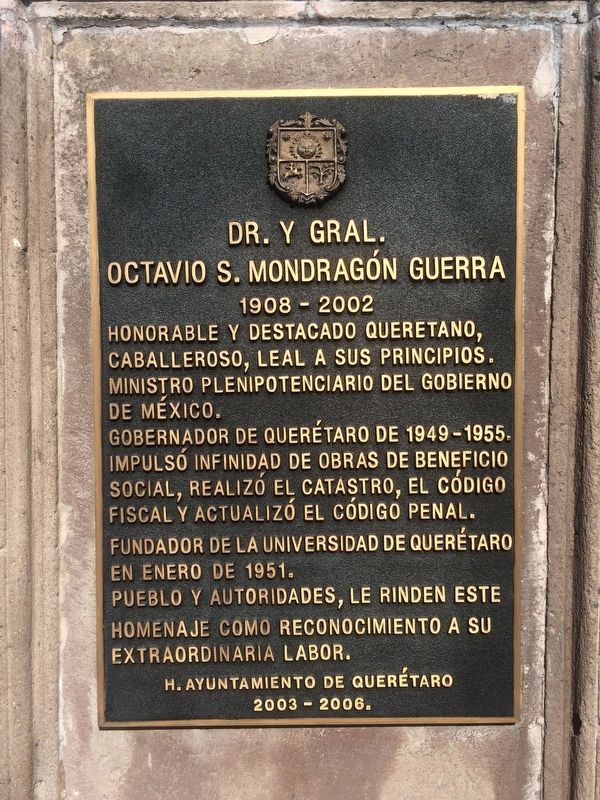 Octavio S. Mondragón Guerra Marker. Click for full size. Octavio S. Mondragón Guerra Marker image. Click for full size.