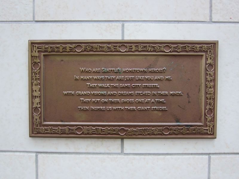 <i>Who Are Seattle's Hometown Heroes?</i> Plaque (click on photo to enlarge) image. Click for full size.