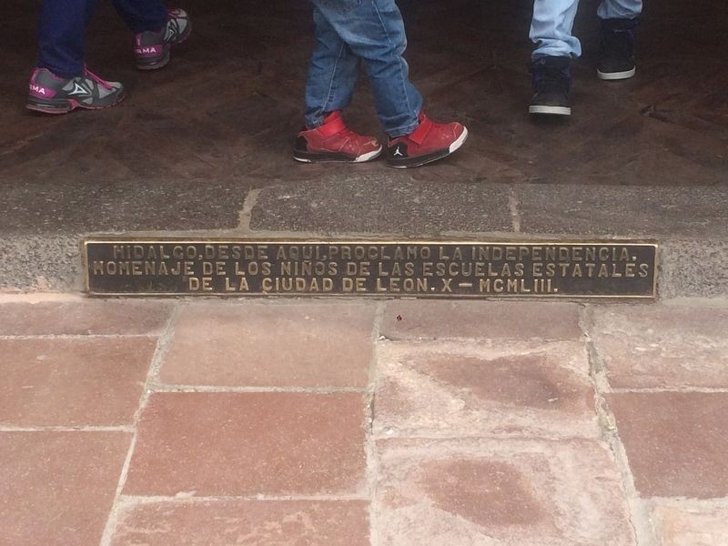 From Here Hidalgo Proclaimed Mexican Independence Marker. Click for full size. From Here Hidalgo Proclaimed Mexican Independence Marker image. Click for full size.