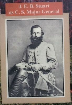 J.E.B. Stuart as C.S. Major General. Click for full size. J.E.B. Stuart as C.S. Major General image. Click for full size.