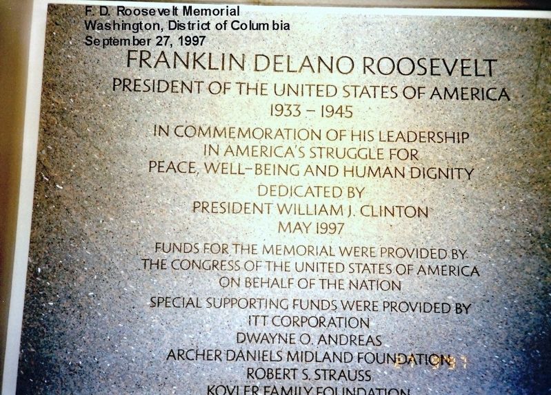 Franklin Delano Roosevelt Memorial Marker. Click for full size. Franklin Delano Roosevelt Memorial Marker image. Click for full size.