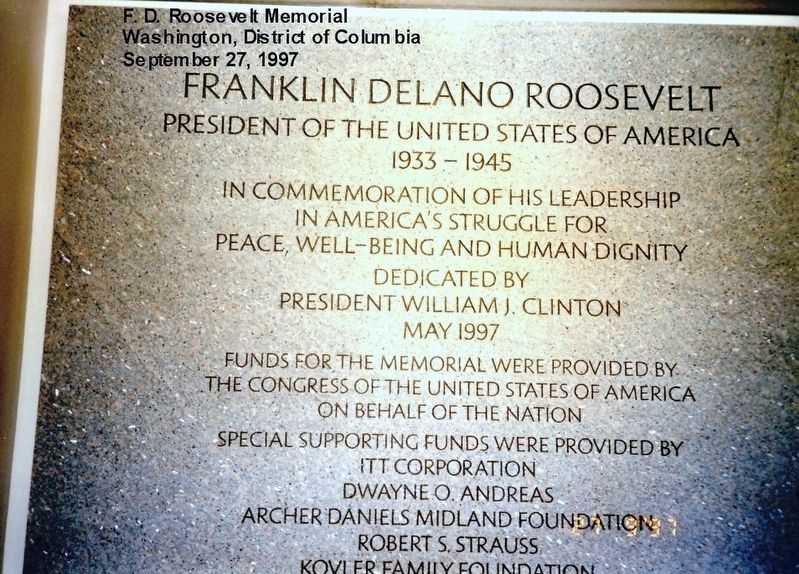 Franklin Delano Roosevelt Memorial Marker image. Click for full size.