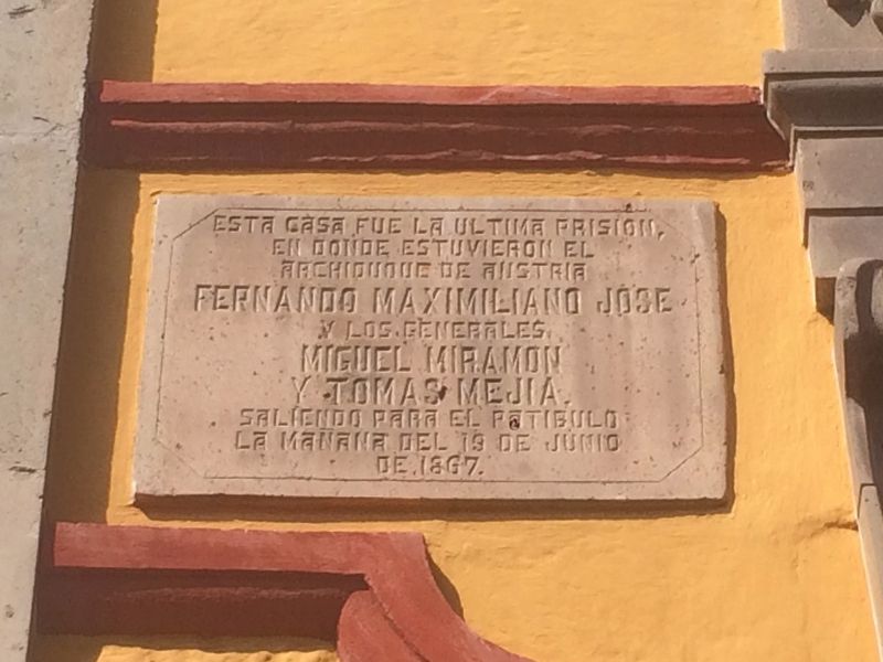 Last Prison of Maximilian Marker. Click for full size. Last Prison of Maximilian Marker image. Click for full size.