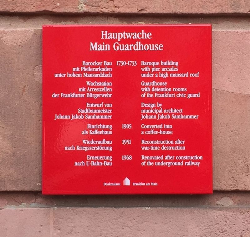 Hauptwache / Main Guardhouse Marker. Click for full size. Hauptwache / Main Guardhouse Marker image. Click for full size.