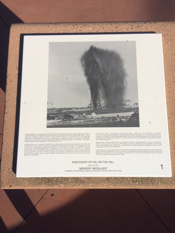 Discovery of Oil on the Hill Marker. Click for full size. Discovery of Oil on the Hill Marker image. Click for full size.