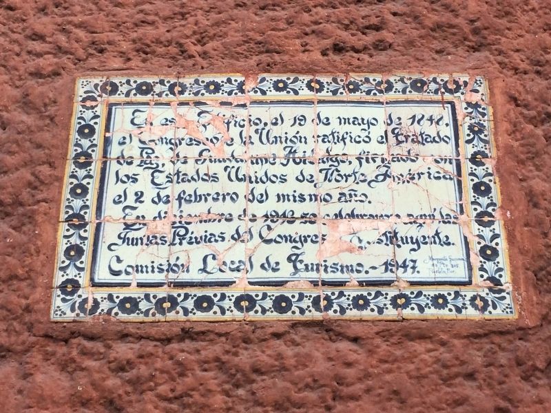 Mexico's Ratification of the Treaty of Guadalupe-Hidalgo Marker image. Click for full size.