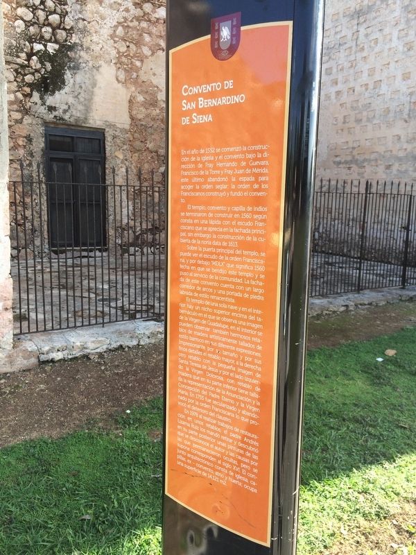 Convent of San Bernardino de Siena (Saint Berardine of Siena) Marker. Click for full size. Convent of San Bernardino de Siena (Saint Berardine of Siena) Marker image. Click for full size.