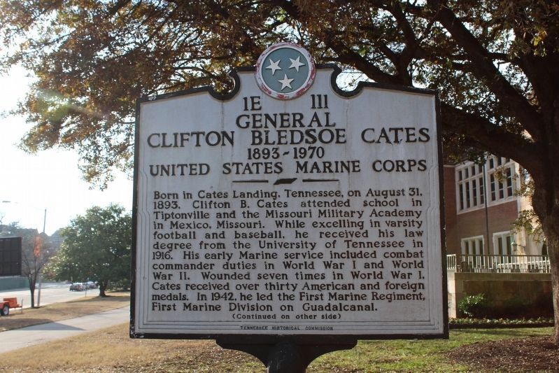 General Clifton Bledsoe Cates Marker (Side A). Click for full size. General Clifton Bledsoe Cates Marker (Side A) image. Click for full size.
