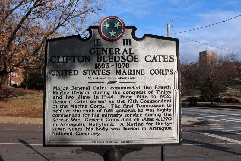General Clifton Bledsoe Cates Marker (Side B). Click for full size. General Clifton Bledsoe Cates Marker (Side B) image. Click for full size.