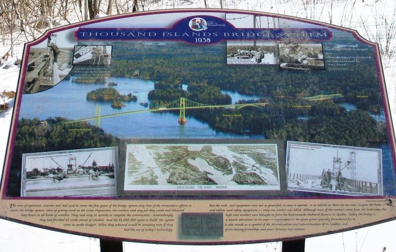 Thousand Islands Bridge System Marker. Click for full size. Thousand Islands Bridge System Marker image. Click for full size.