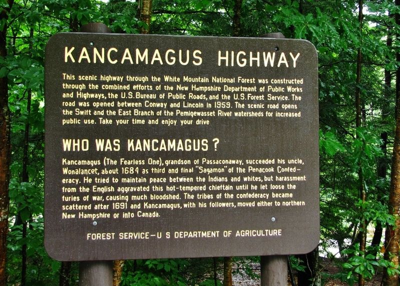 Kancamagus Highway / Who was Kancamagus? Marker image. Click for full size.