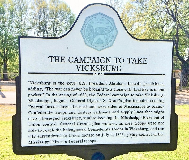 The Campaign to Take Vicksburg Marker image. Click for full size.