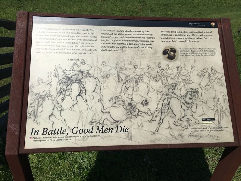 In Battle, Good Men Die Marker. Click for full size. In Battle, Good Men Die Marker image. Click for full size.