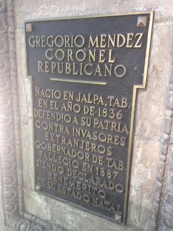 Coronel Gregorio Méndez Marker. Click for full size. Coronel Gregorio Méndez Marker image. Click for full size.