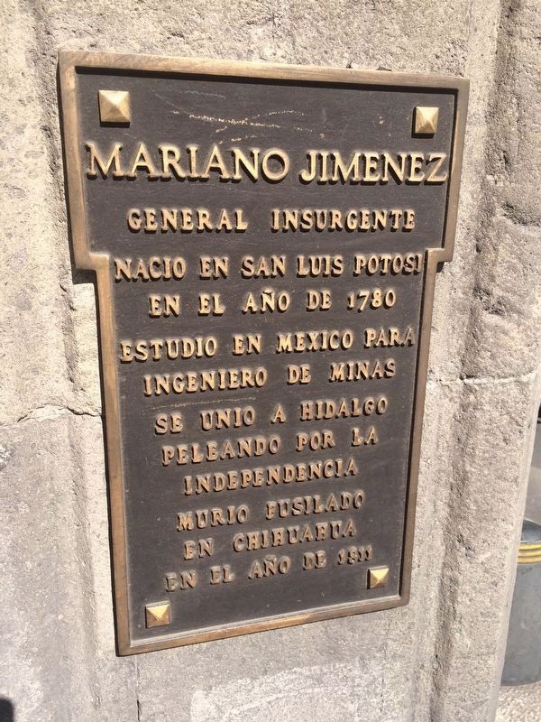General Mariano Jiménez Marker. Click for full size. General Mariano Jiménez Marker image. Click for full size.