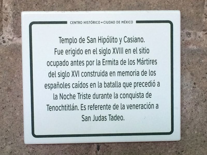 Temple of San Hipólito y Casiano Marker. Click for full size. Temple of San Hipólito y Casiano Marker image. Click for full size.