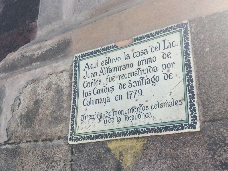 The House of Juan Altamirano Marker image. Click for full size.